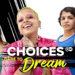 Choices Dare 2 Dream Voot DW
