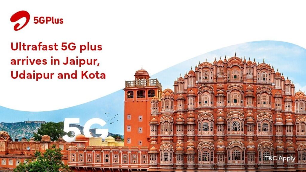 Airtel 5G PLus in Jaipur, Udaipur, and Kota