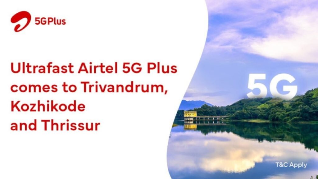 Airtel 5G Plus in Kozhikode, Trivandrum, Thrissur