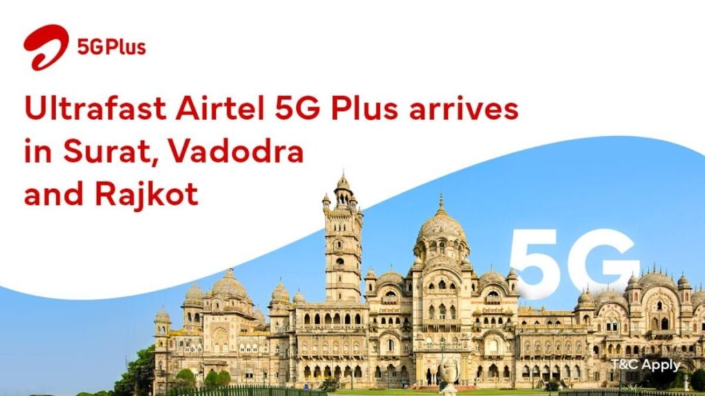 Airtel 5G Plus services in Surat Vadodra Rajkot
