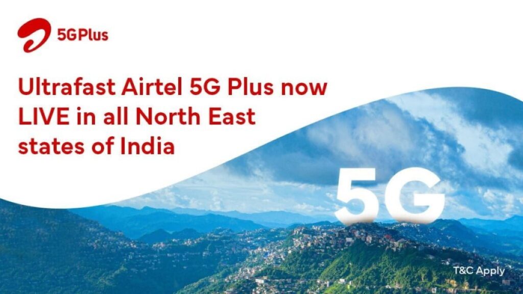 Airtel 5G Plus services in all North-East states of India
