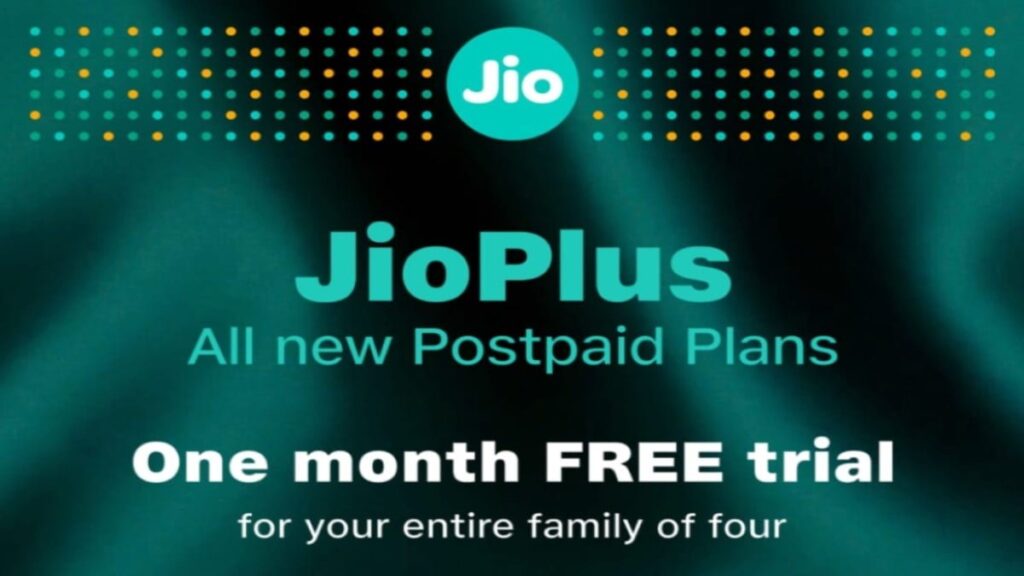 Reliance Jio Introduces New Postpaid Family Plans With One month Free Trial