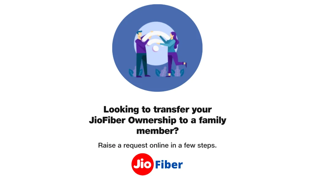 Reliance JioFiber ownership transfer