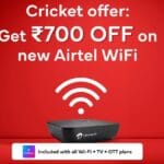 Airtel Xstream Fiber Cricket Offer