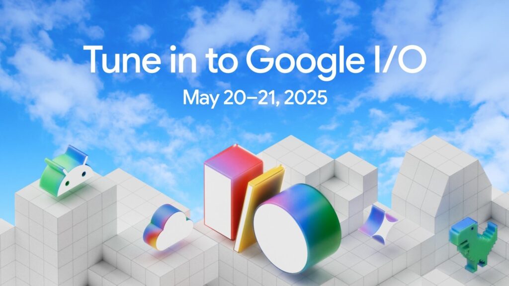 Google IO 2025